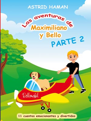 cover image of Las aventuras de Maximiliano y Bello